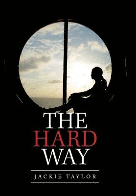 Jackie Taylor - Hard Way, Inbunden