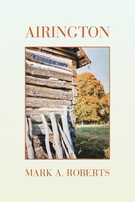 Mark A Roberts - Airington, Häftad. Tillgänglighet: Lägg i varukorg