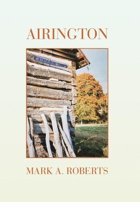 Mark A Roberts - Airington, Inbunden. Tillgänglighet: Lägg i varukorg