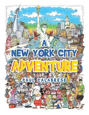 Paul Calabrese - New York City Adventure, Häftad. Tillgänglighet: Lägg i varukorg