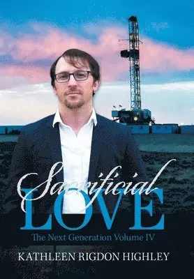 Kathleen Rigdon Highley - Sacrificial Love, Inbunden. Tillgänglighet: Lägg i varukorg