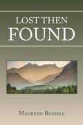 Lost Then Found