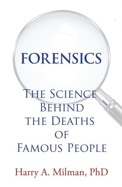 Harry A. Milman PhD - Forensics, E-bok. Tillgänglighet: Lägg i varukorg