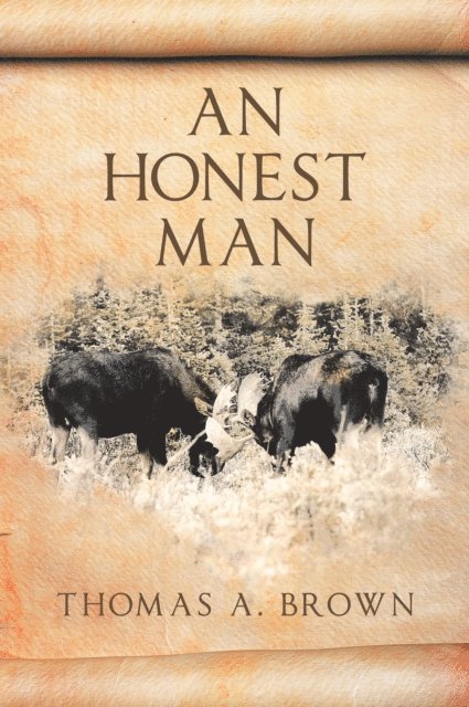 Thomas A. Brown - Honest Man, E-bok. Tillgänglighet: Lägg i varukorg