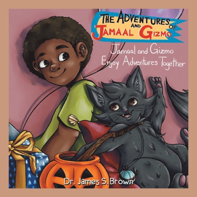 Dr. James S. Brown - Adventures of Jamaal and Gizmo, E-bok