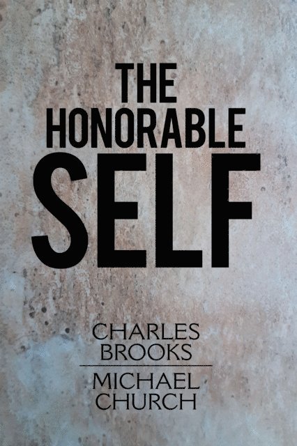 Michael Church, Charles Brooks - Honorable Self, E-bok