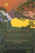 Journey to Fire's Keep