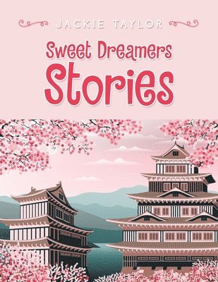 Jackie Taylor - Sweet Dreamers Stories, Häftad