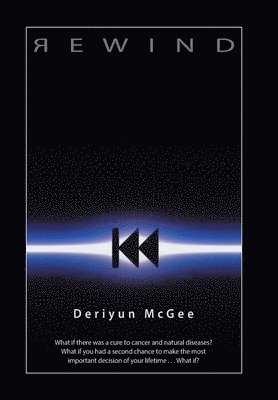 Deriyun McGee - Rewind, Inbunden