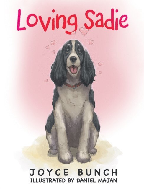 Joyce Bunch - Loving Sadie, E-bok