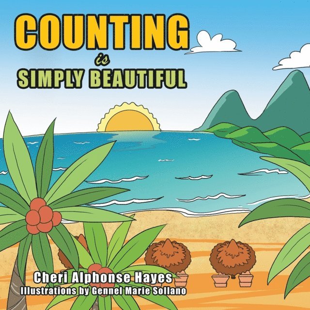 Cheri Alphonse Hayes - Counting Is Simply Beautiful, E-bok