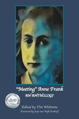 Tim Whittome - "Meeting" Anne Frank, Häftad