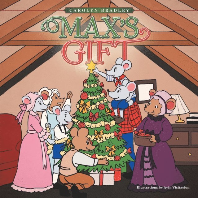 Carolyn Bradley - Max's    Gift, E-bok