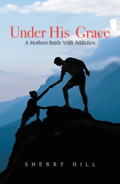 Sherry Hill - Under His  Grace, E-bok. Tillgänglighet: Lägg i varukorg