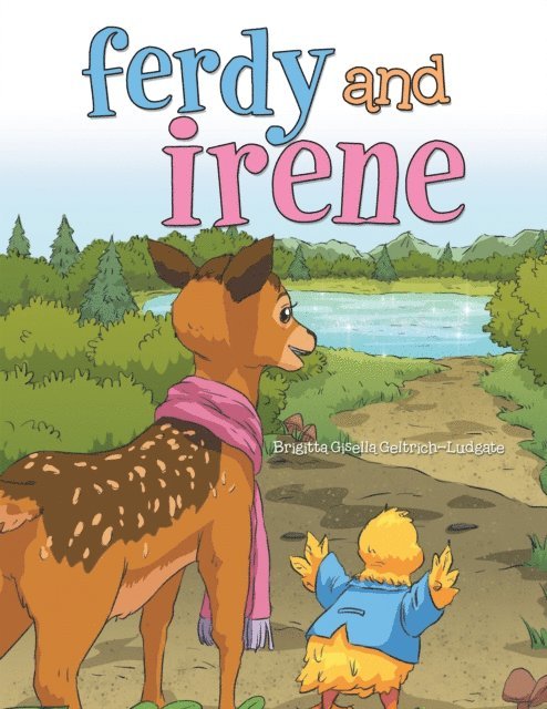 Brigitta Gisella Geltrich-Ludgate - Ferdy and Irene, E-bok
