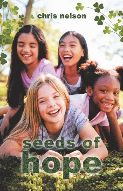 Chris Nelson - Seeds of Hope, E-bok