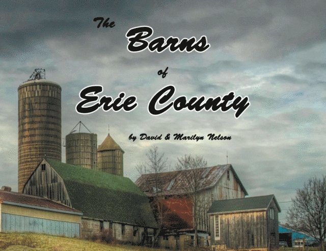 Marilyn Nelson, David Nelson - Barns of Erie County, E-bok