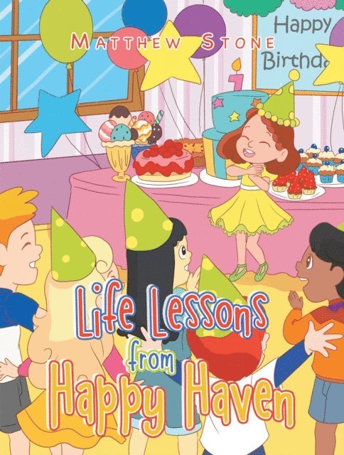 Matthew Stone - Life Lessons from Happy Haven, E-bok