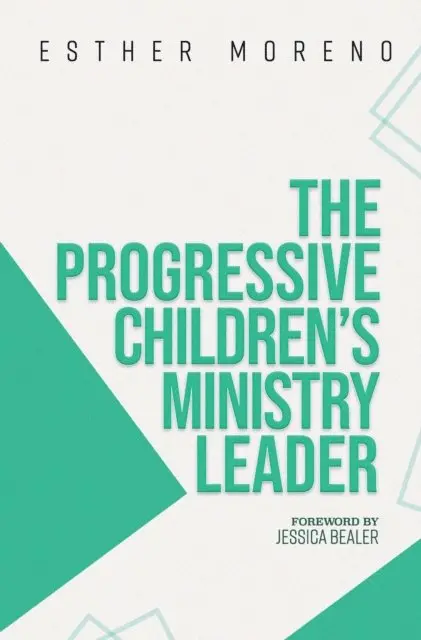 Esther Moreno - Progressive Children's Ministry Leader, E-bok. Tillgänglighet: Lägg i varukorg