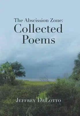 Jeffrey Delotto - Abscission Zone, Inbunden. Tillgänglighet: Lägg i varukorg