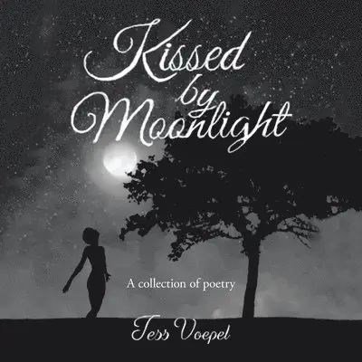 Jess Voepel - Kissed by Moonlight, Häftad. Tillgänglighet: Lägg i varukorg