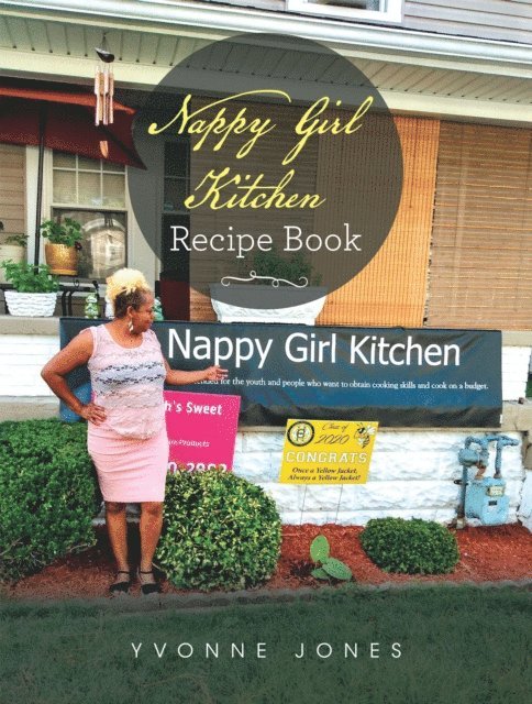 Yvonne Jones - Nappy Girl Kitchen Recipe Book, E-bok