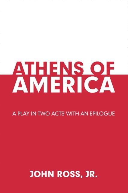 John Ross Jr. - Athens of America, E-bok. Tillgänglighet: Lägg i varukorg