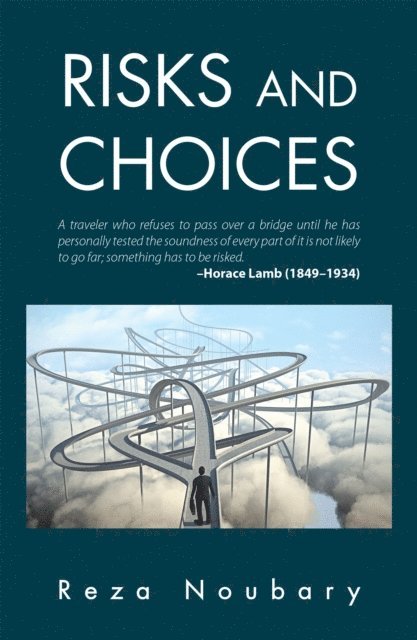 Reza Noubary - Risks and Choices, E-bok