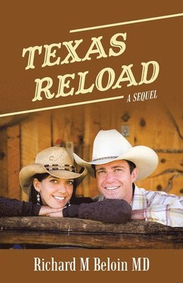 Richard M Beloin - Texas Reload, Häftad. Tillgänglighet: Lägg i varukorg