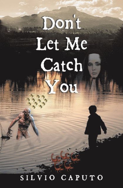 Silvio Caputo - Don't Let Me Catch You, E-bok