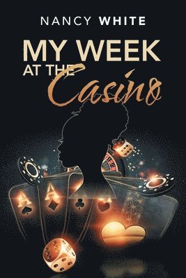 Nancy White - My Week at the Casino, Häftad