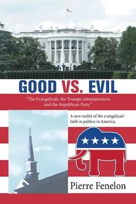 Pierre Fenelon - Good Vs. Evil, Häftad. Tillgänglighet: Lägg i varukorg