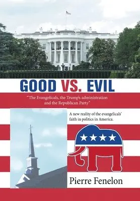 Pierre Fenelon - Good Vs. Evil, Inbunden. Tillgänglighet: Lägg i varukorg