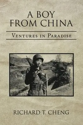 Richard T Cheng - Boy from China, Häftad. Tillgänglighet: Lägg i varukorg