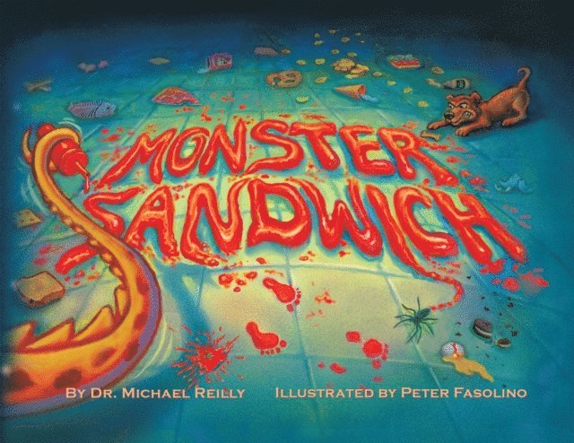 Dr. Michael Reilly - Monster Sandwich, E-bok