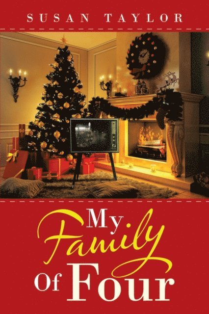 Susan Taylor - My Family of Four, E-bok