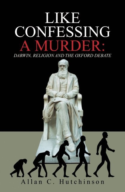 Allan C. Hutchinson - Like Confessing a Murder:, E-bok