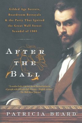 Patricia Beard - After the Ball, Häftad