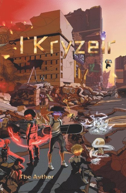 The Author - I, Kryzeir, E-bok