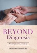 Beyond Diagnosis