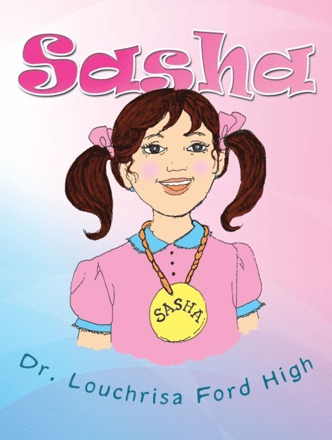 Dr. Louchrisa Ford High - Sasha, E-bok