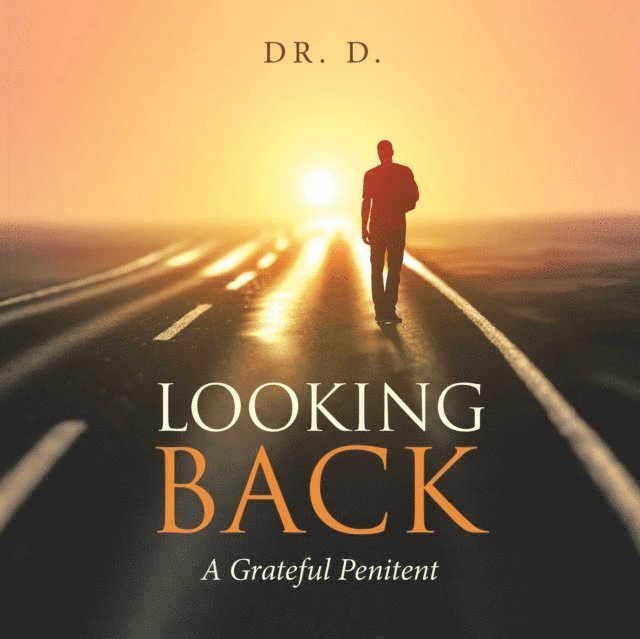 Dr. D. - Looking Back, E-bok