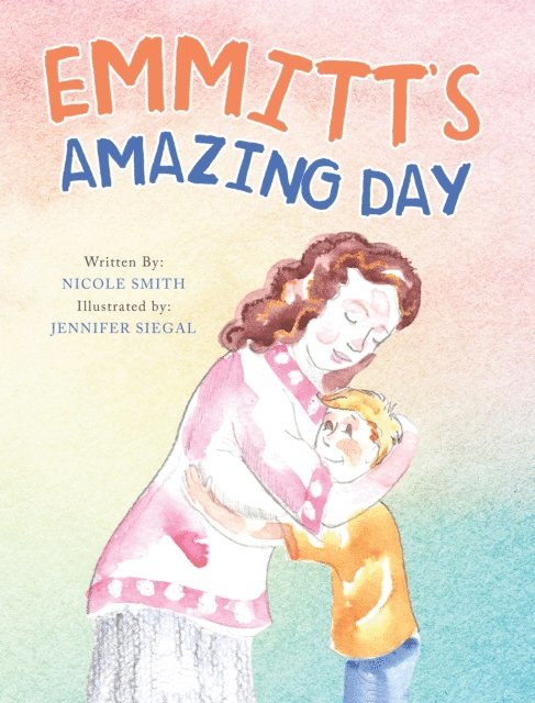 Nicole Smith - Emmitt's Amazing Day, E-bok