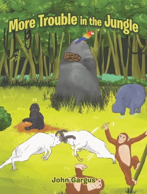 John Gargus - More Trouble in the Jungle, E-bok
