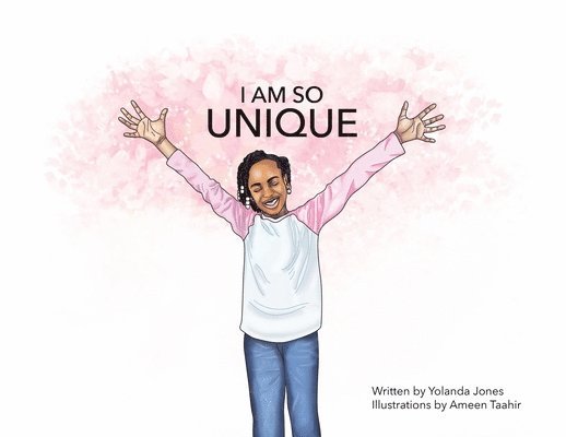 Yolanda Jones - I Am so Unique, Häftad. Tillgänglighet: Lägg i varukorg