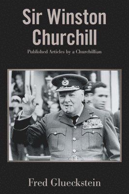 Fred Glueckstein - Sir Winston Churchill, Häftad. Tillgänglighet: Lägg i varukorg