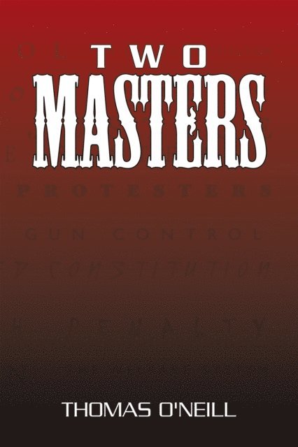 Thomas O'Neill - Two Masters, E-bok