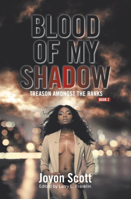 Jovon Scott, Larry L. Franklin - Blood of My Shadow, E-bok
