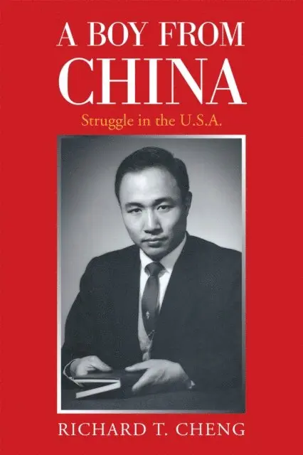 Richard T. Cheng - Boy from China, E-bok. Tillgänglighet: Lägg i varukorg
