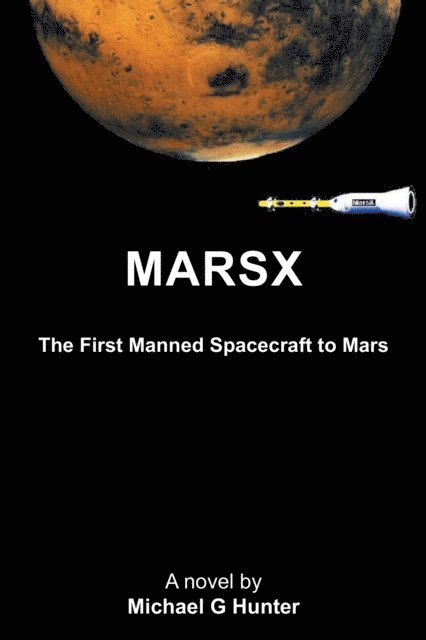 Michael G Hunter - Marsx, E-bok